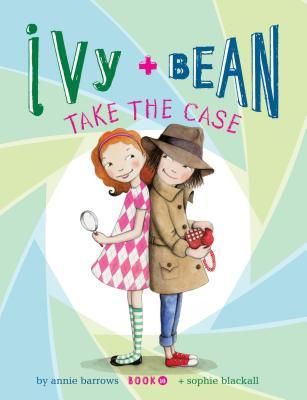 Ivy + Bean take the case (AUDIOBOOK)