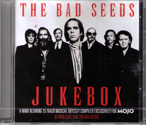 Mojo presents The bad seeds jukebox.