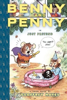 Benny and Penny in Just pretend : a toon book