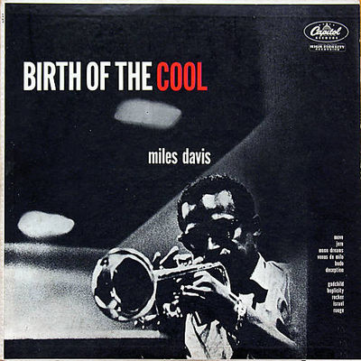 Birth of the cool