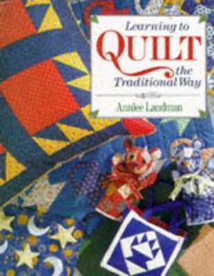 Learning to quilt the traditional way