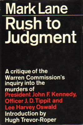 Rush to judgment; a critique of the Warren Commission's inquiry into the murders of President John F. Kennedy, Officer J. D. Tippit, and Lee Harvey Oswald.