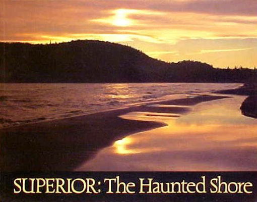 Superior : the haunted shore