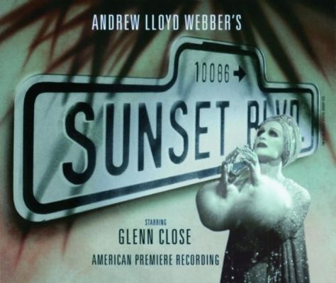 Sunset Blvd. : the Andrew Lloyd Webber musical.
