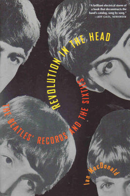 Revolution in the head : the Beatles' records and the Sixties