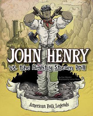 John Henry vs. the mighty steam drill