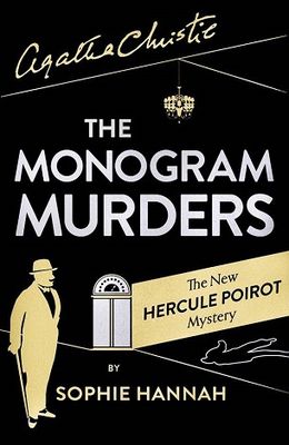 The monogram murders : the new Hercule Poirot mystery (LARGE PRINT)