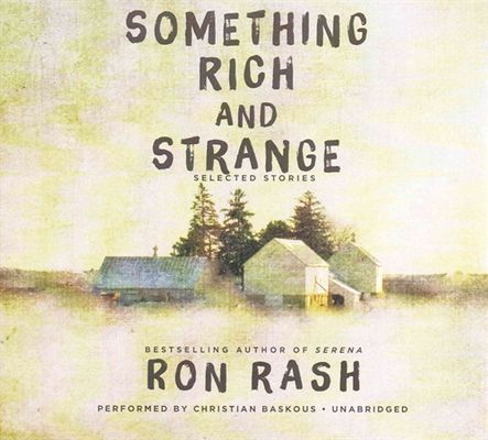 Something rich and strange : selected stories (AUDIOBOOK)