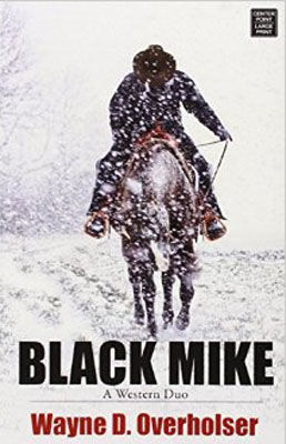 Black Mike  : a western duo (LARGE PRINT)