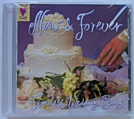 Now & forever : timeless wedding songs