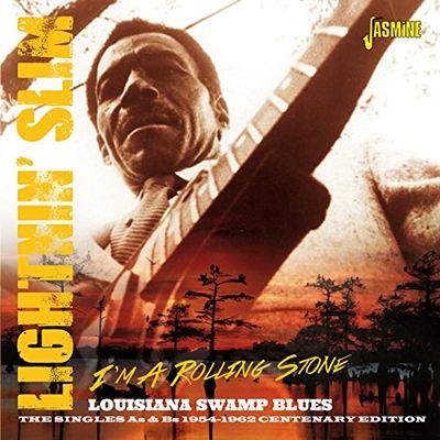 I'm a rolling stone. Louisiana swamp blues the singles As & Bs 1954-1962