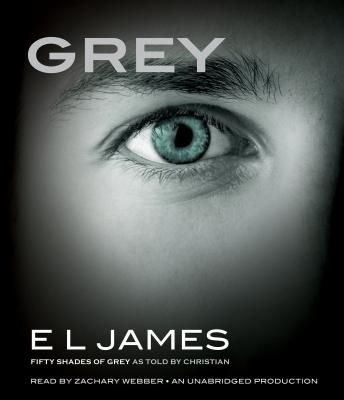 Grey. Fifty shades of Grey as told by Christian (AUDIOBOOK)