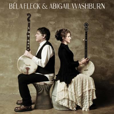 Béla Fleck & Abigail Washburn.