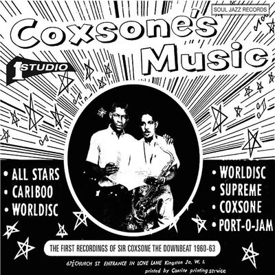 Coxsone's Music. The first recordings of Sir Coxson the downbeat 1960-62