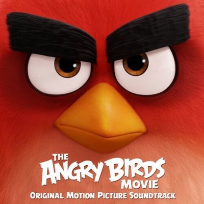 The angry birds movie: original motion picture soundtrack