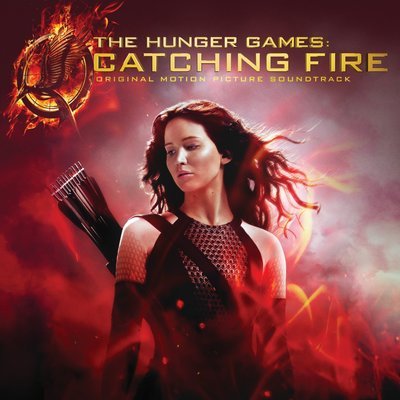 The hunger games, catching fire: original motion picture soundtrack
