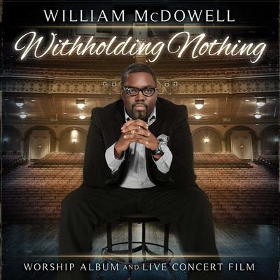 Withholding nothing: worship album and live concert film