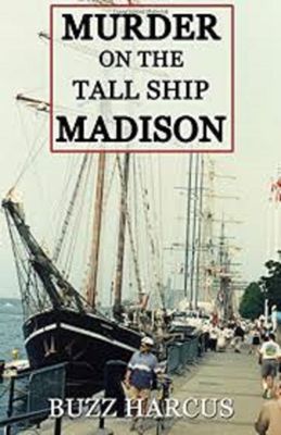 Murder on the tall ship Madison