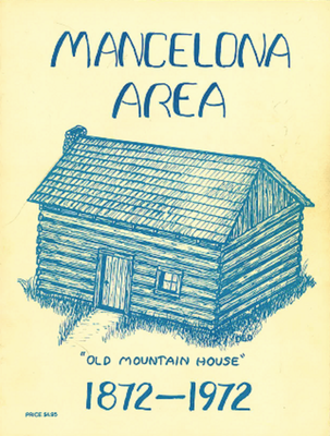 The Mancelona area : Mancelona area centennial, 1872-1972.