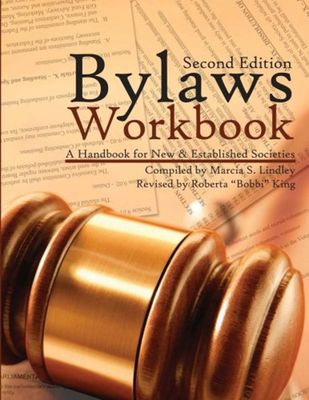 Bylaws workbook : a handbook for new & established societies