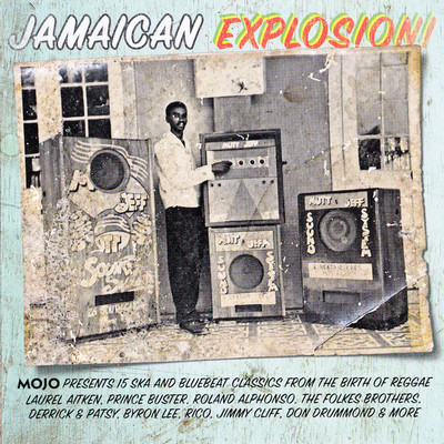 Mojo presents Jamaican explosion!