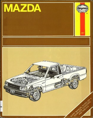 Mazda pick-ups automotive repair manual : 1972 thru 1992