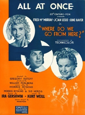 All at once : 20th Century-Fox presents Fred MacMurray [and others] in "Where do we go from here?"