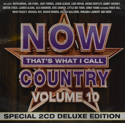 Now that's what I call country. Volume 10.