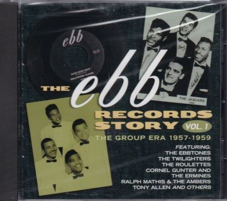 The Ebb Records story. Vol. 1, the group era, 1957-1959