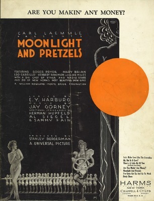 Are you makin' any money? : [from] "Moonlight and pretzels"