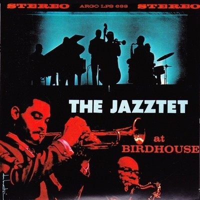 The Jazztet at Birdhouse