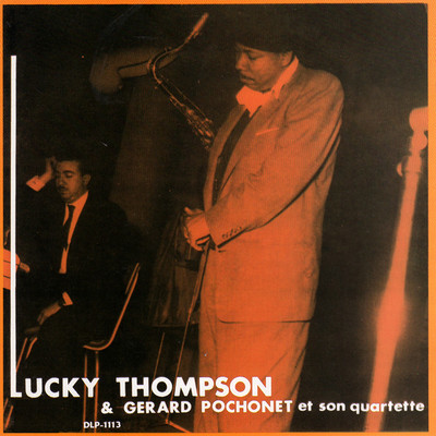 Lucky Thompson with Gerard Pochonet & his quartet.