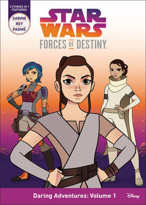 Star wars, forces of destiny : daring adventures, volumes 1 & 2 (AUDIOBOOK)