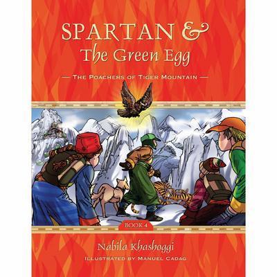 Spartan & the green egg : the poachers of Tiger Mountain