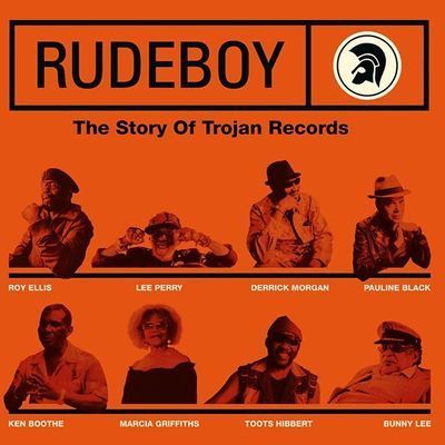 Rudeboy : the story of Trojan Records.