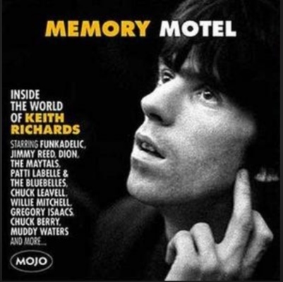 Mojo presents. Memory motel : inside the world of Keith Richards.
