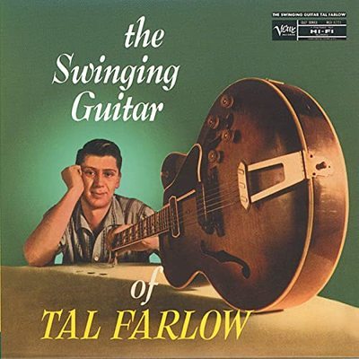 The swinging guitar of Tal Farlow. (VINYL)