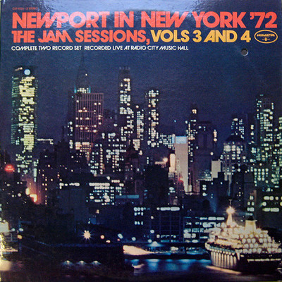 Newport in New York '72 : the jam sessions. Vols. 3 and 4. (VINYL)