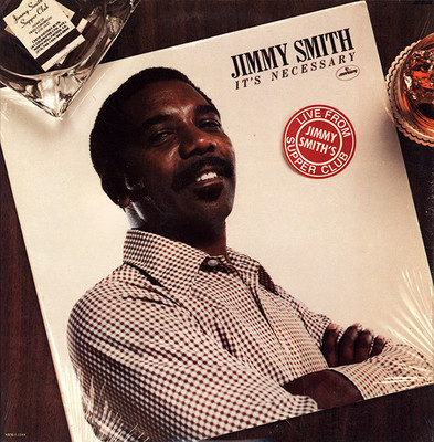 Jimmy Smith, it's necessary (VINYL)