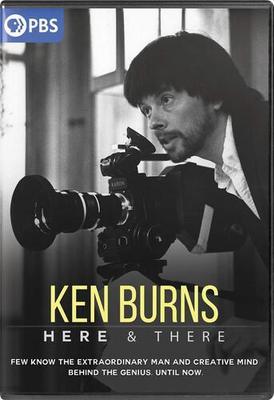 Ken Burns : here & there