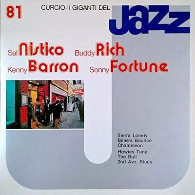 Sal Nistico : Buddy Rich : Kenny Barron : Sonny Fortune. (VINYL)