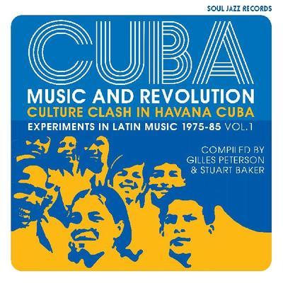 Cuba, music and revolution : culture clash in Havana Cuba : experiments in Latin music 1975-85. Vol. 1