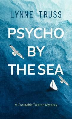 Psycho by the sea (LARGE PRINT)