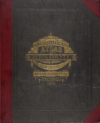 Illustrated historical atlas of Huron County, Ontario.