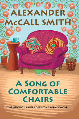 A song of comfortable chairs (LARGE PRINT)