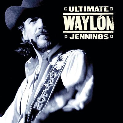 Ultimate Waylon Jennings.