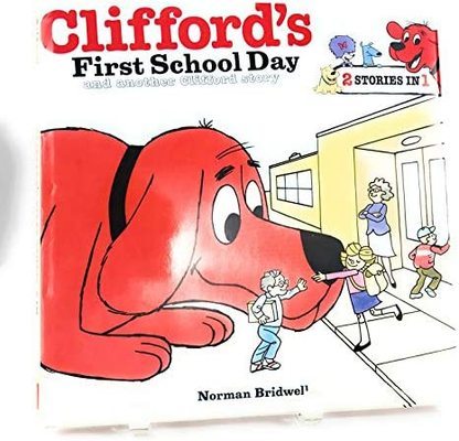 Clifford's first school day and another Clifford story