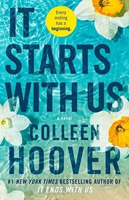It starts with us : a novel (LARGE PRINT)
