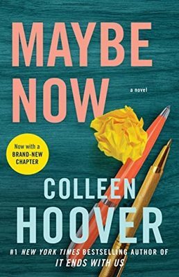Maybe now : a novel (LARGE PRINT)