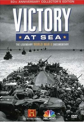 Victory at sea : the legendary World War II documentary